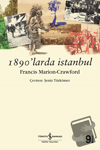 1890’larda İstanbul - Francis Marion Crawford - İş Bankası Kültür Yayı