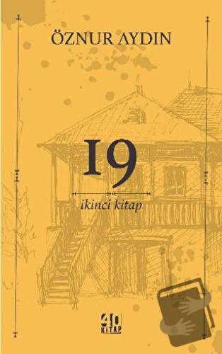 19 - İkinci Kitap - Öznur Aydın - 40 Kitap - Fiyatı - Yorumları - Satı