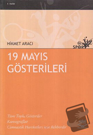 19 Mayıs Gösterileri - Hikmet Aracı - Nobel Akademik Yayıncılık - Fiya