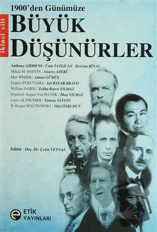 1900’den Günümüze Büyük Düşünürler 2. Cilt - Derleme - Etik Yayınları 