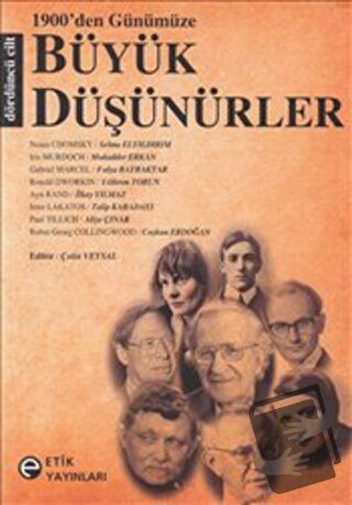 1900’den Günümüze Büyük Düşünürler 4. Cilt (Ciltli) - Derleme - Etik Y