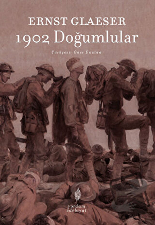 1902 Doğumlular - Ernst Glaeser - Yordam Edebiyat - Fiyatı - Yorumları