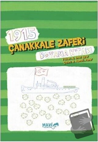 1915 Çanakkale Zaferi Boyama Kitabı - M. Emin Oyar - Mavi Uçurtma Yayı