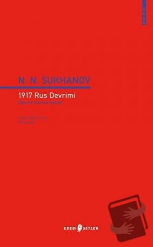 1917 Rus Devrimi - N. N. Sukhanov - Edebi Şeyler - Fiyatı - Yorumları 