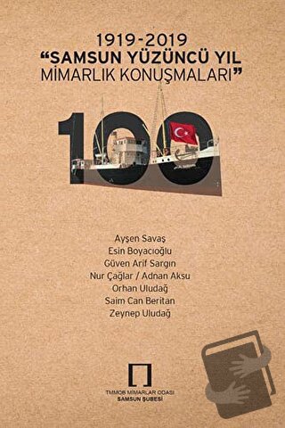 1919-2019 Samsun Yüzüncü Yıl Mimarlık Konuşmaları - Adnan Aksu - TMMOB