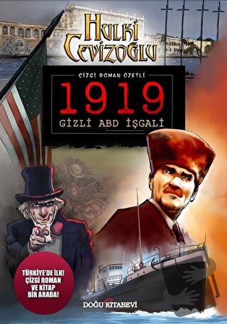 1919 Gizli ABD İşgali - Çizgi Roman Özetli - Hulki Cevizoğlu - Doğu Ki