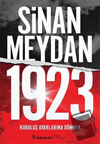 1923 Kuruluş Ayarlarına Dönmek - Sinan Meydan - İnkılap Kitabevi - Fiy