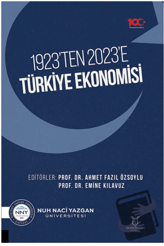 1923’ten 2023’e Türkiye Ekonomisi - Kolektif - Akademisyen Kitabevi - 