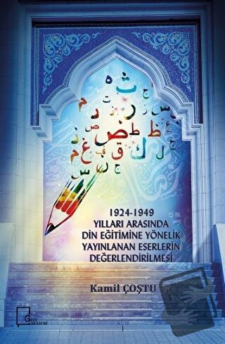 1924-1949 Yılları Arasında Din Eğitimine Yönelik Yayınlanan Eserlerin 