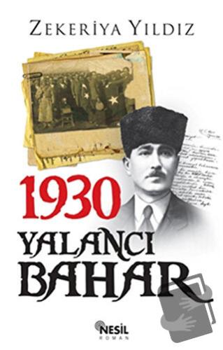 1930 Yalancı Bahar - Zekeriya Yıldız - Nesil Yayınları - Fiyatı - Yoru