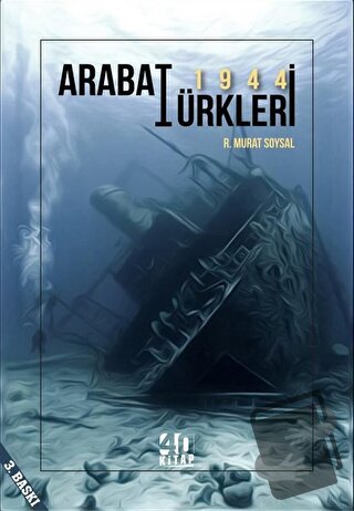 1944 Arabat Türkleri - R. Murat Soysal - 40 Kitap - Fiyatı - Yorumları