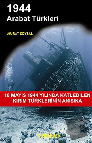 1944 Arabat Türkleri - Murat Soysal - Parşömen Yayınları - Fiyatı - Yo