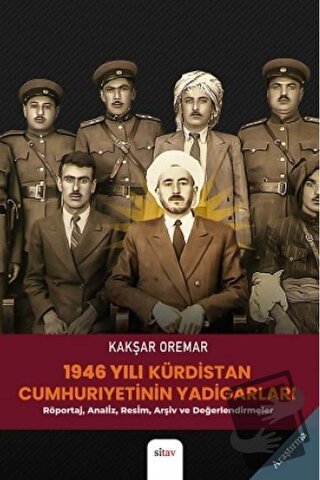 1946 Yılı Kürdistan Cumhuriyetinin Yadigarları - Kakşar Oremar - Sitav