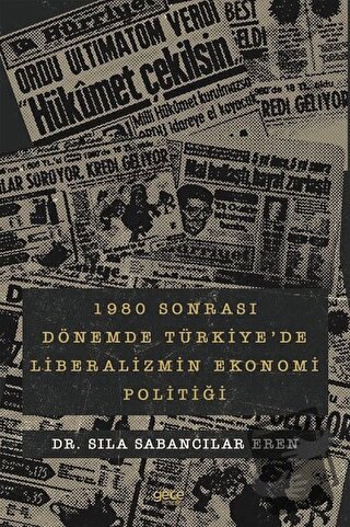 1980 sonrası Dönemde Türkiye'de Liberalizmin Ekonomi Politiği - Sıla S