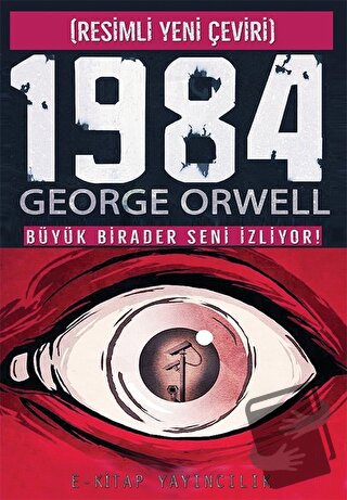 1984 - George Orwell - E-Kitap Yayıncılık - Fiyatı - Yorumları - Satın