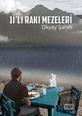 1i'li Rakı Mezeleri - Okyay Şahin - Tilki Kitap - Fiyatı - Yorumları -