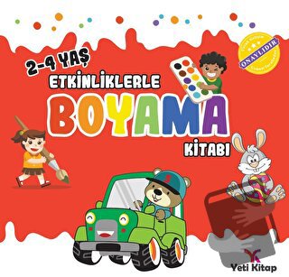 2 - 4 yaş Etkinliklerle Boyama Kitabı 1 - Feyyaz Ulaş - Yeti Kitap - F