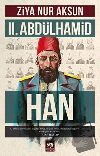 2. Abdülhamid Han - Ziya Nur Aksun - Ötüken Neşriyat - Fiyatı - Yoruml