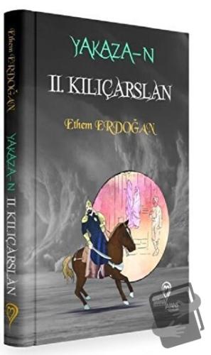 2. Kılıçarslan - Yakaza-n - Ethem Erdoğan - Mana Kitap - Fiyatı - Yoru