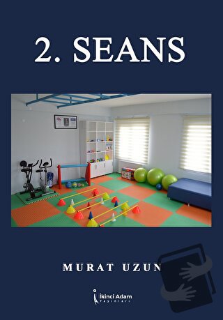 2. Seans - Murat Uzun - İkinci Adam Yayınları - Fiyatı - Yorumları - S