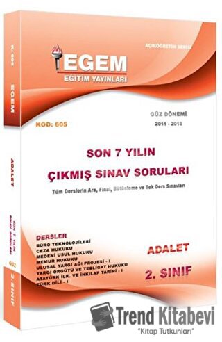 2. Sınıf 3. Yarıyıl Adalet Çıkmış Sınav Soruları (Kod 605), Kolektif, 