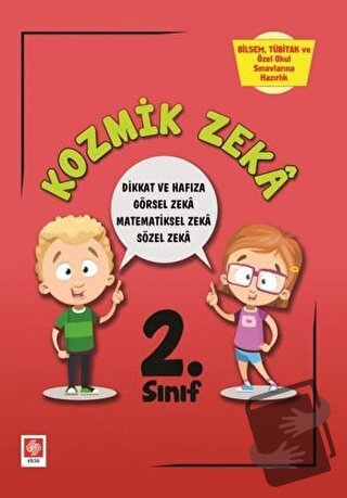 2. Sınıf Kozmik Zeka - Bilsem, Tübitak ve Özel Okul Sınavlarına Hazırl