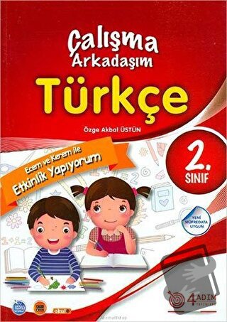 2. Sınıf Türkçe Çalışma Arkadaşım - Özge Akbal Üstün - 4 Adım Yayınlar