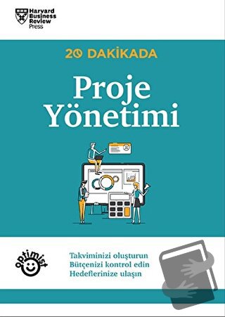 20 Dakikada Proje Yönetimi - Harvard Business Review - Optimist Kitap 