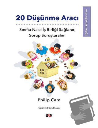 20 Düşünme Aracı - Philip Cam - Say Yayınları - Fiyatı - Yorumları - S