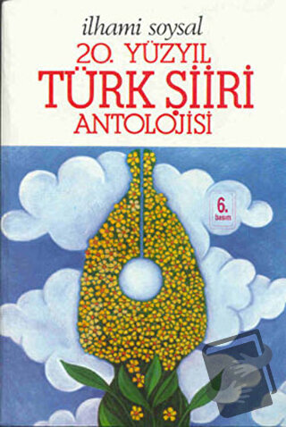 20. Yüzyıl Türk Şiiri Antolojisi - İlhami Soysal - Bilgi Yayınevi - Fi