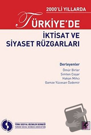 2000’li Yıllarda Türkiye’de İktisat ve Siyaset Rüzgarları - Kolektif -