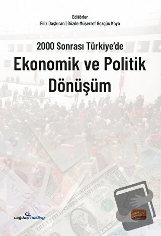 2000 Sonrası Türkiye’de Ekonomik ve Politik Dönüşüm - Kolektif - Nobel