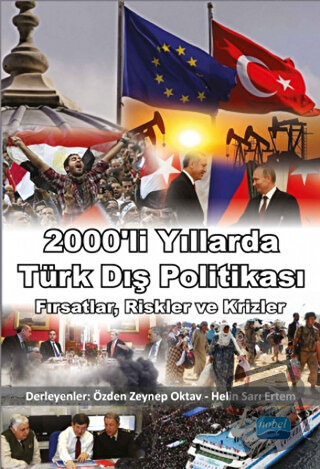 2000'li Yıllarda Türk Dış Politikası - Helin Sarı Ertem - Nobel Akadem