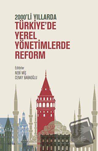 2000'li Yıllarda Türkiye'de Yerel Yönetimlerde Reform - Kolektif - Set