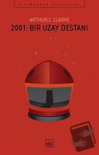 2001: Bir Uzay Destanı - Arthur C. Clarke - İthaki Yayınları - Fiyatı 