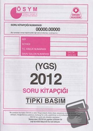 2012 YGS ÖSYM Tıpkı Basım Soru Kitapçığı - Kolektif - Örnek Akademi - 