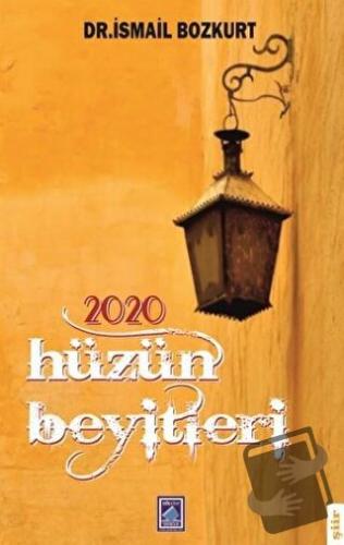 2020 Hüzün Beyitleri - İsmail Bozkurt - Göl Yayıncılık - Fiyatı - Yoru