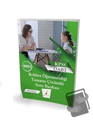 2021 KPSS ÖABT Rehber Öğretmenliği Tamamı Çözümlü Soru Bankası - Arzu 