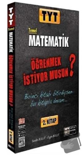 TYT Temel Matematik Öğrenmek İstiyor musun? 2. Kitap - Özgen Bulut - M