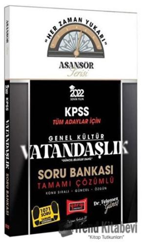 2022 KPSS Asansör Serisi Vatandaşlık Tamamı Çözümlü Soru Bankası, Fele