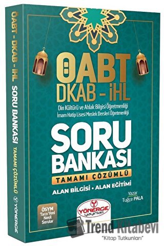 2022 KPSS ÖABT Din Kültürü ve Ahlak Bilgisi Öğretmenliği DKAB ve İHL T