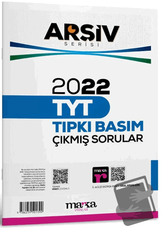 2022 TYT Arşiv Serisi Tıpkı Basım Çıkmış Sorular Tamamı Video Çözümlü 