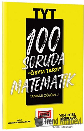 2023 100 Soruda ÖSYM Tarzı TYT Matematik Tamamı Çözümlü Soru Bankası, 