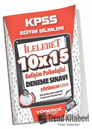 2023 KPSS Eğitim Bilimleri Gelişim Psikolojisi 10x15 Deneme Çözümlü Yö