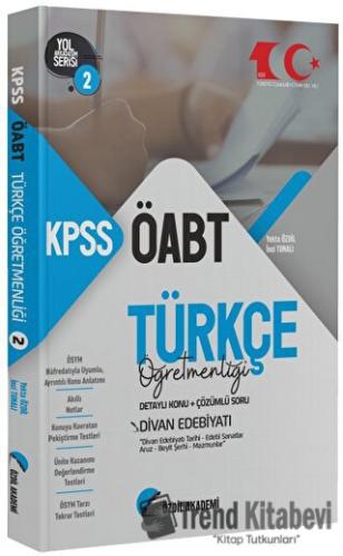 2023 ÖABT Türkçe 2. Kitap Divan Edebiyatı Konu Anlatımlı Soru Bankası 