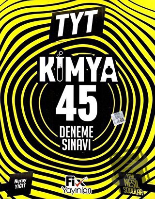 2024 TYT Kimya 45 Denemeleri - Nuray Yiğit - Fix Yayınları - Fiyatı - 