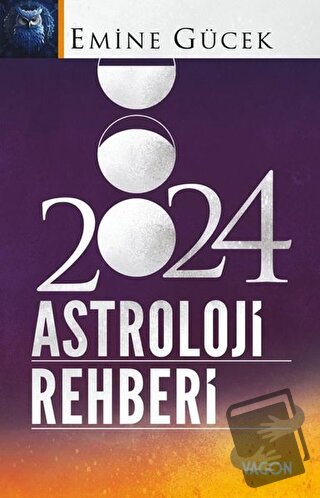 2024 Astroloji Rehberi - Emine Gücek - Vagon Kitap - Fiyatı - Yorumlar