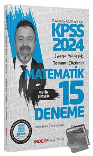 2024 KPSS Matematik 15 Deneme Çözümlü, Metin Şimşek, İndeks Akademi Ya