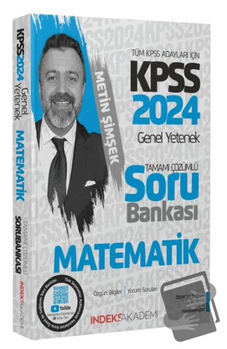 2024 KPSS Matematik Soru Bankası Çözümlü - Metin Şimşek - İndeks Akade