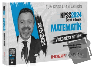 2024 KPSS Matematik Video Ders Notları - Metin Şimşek - İndeks Akademi